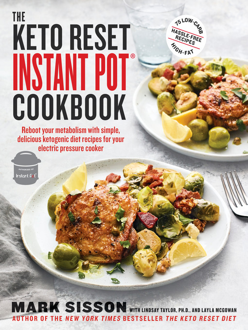 Title details for The Keto Reset Instant Pot Cookbook by Mark Sisson - Available